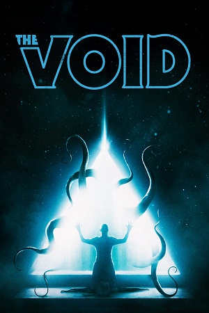 Download The Void (2016) {English with Subtitles} Full Movie WEB-DL 480p [300MB] | 720p [750MB] | 1080p [1.7GB] poster