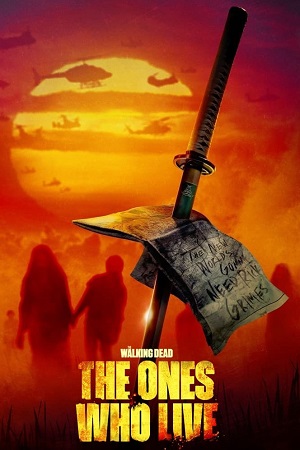 Download The Walking Dead: The Ones Who Live (2024) Season 1 Complete [ ENGLiSH-Audio ] WEB-Series 720p | 1080p WEB-DL poster