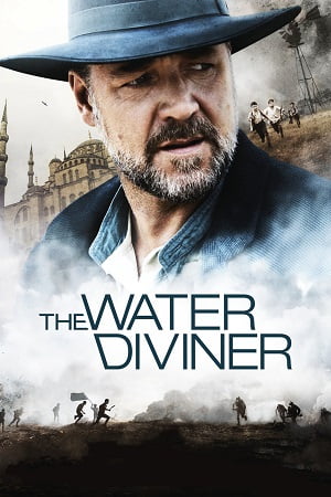 Download The Water Diviner (2014) Dual Audio [Hindi + English] WeB-DL 480p [370MB] | 720p [1.1GB] | 1080p [2.7GB] poster