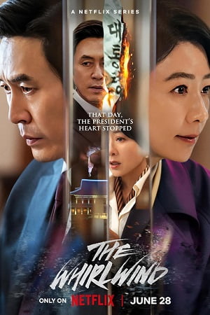 Download The Whirlwind (2024) Season 1 Complete Multi Audio {Hindi-English-Korean} 480p | 720p | 1080p WEB-DL – Netflix Original-Series poster