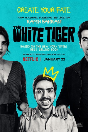 Download The White Tiger (2021) Hindi Full Movie 480p [400MB] | 720p [1GB] | 1080p [4GB] poster