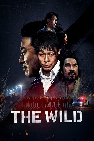 Download The Wild (2023) WEB-DL Dual Audio {Hindi-Korean} 480p [430MB] | 720p [1GB] | 1080p [2.4GB] poster