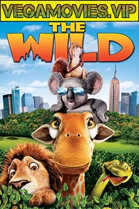 Download The Wild (2016) Dual Audio {Hindi-English} 480p [300MB] | 720p [800MB] poster