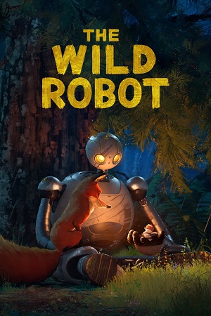 Download The Wild Robot (2024) Dual Audio {Hindi-English} BluRay 480p [530MB] | 720p [1.1GB] | 1080p [2.4GB] poster