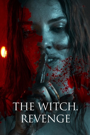 Download The Witch: Revenge (2024) WEB-DL Dual Audio {Hindi-English} 480p [450MB] | 720p [960MB] | 1080p [1.8GB] poster
