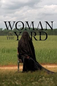 Download The Woman in the Yard (2025) Dual Audio {Hindi-English} BluRay 480p [350MB] | 720p [950MB] | 1080p [2GB] poster