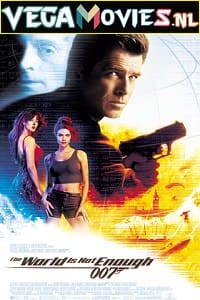 Download The World Is Not Enough – James Bond Movie Part 20 (1999) Dual Audio {Hindi-English} 480p [400MB] | 720p [1.3GB] | 1080p [3GB] | 2160p [16GB] poster
