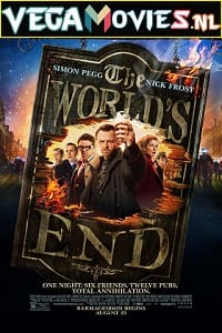 Download The World’s End (2013) Dual Audio {Hindi-English} 480p [400MB] | 720p [800MB] | 1080p [1.7GB] poster