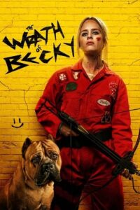 Download The Wrath of Becky (2023) Dual Audio [Hindi (ORG 5.1) + English] WeB-DL 480p [400MB] | 720p [800MB] | 1080p [1.1GB] poster