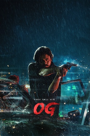 Download They Call Him OG (2025) Dual Audio [Hindi (LiNE) + Telugu] HDTC-Rip 480p [580MB] | 720p [1.3GB] | 1080p [2.6GB] poster