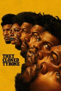 Download They Cloned Tyrone – Netflix Original (2023) WEB-DL Dual Audio {Hindi-English} 480p [450MB] | 720p [1.2GB] | 1080p [2.6GB] poster