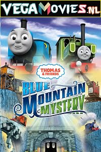 Download Thomas & Friends: Blue Mountain Mystery (2012) English With Subtitles 480p [300MB] | 720p [800MB] poster
