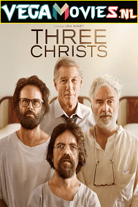 Download Three Christs (2017) Dual Audio [Hindi-English] WeB-DL 480p [350MB] | 720p [1GB] | 1080p [2.2GB] poster