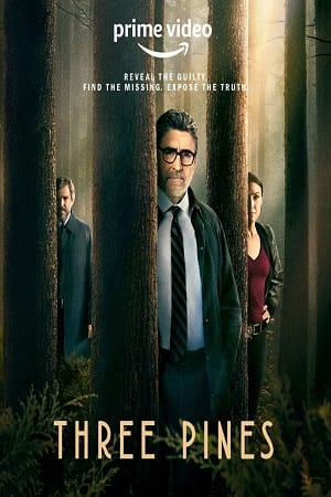 Download Three Pines (2022) Season 1 [S01E08 Added] English WEB Series 720p [250MB] WEB-DL poster