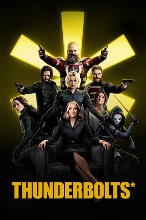 Download Thunderbolts* (2025) WEB-DL Dual Audio {Hindi-English} 480p [400MB] | 720p [1.3GB] | 1080p [2.7GB] poster