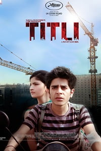 Download Titli (2014) Hindi Full Movie WEB-DL 480p [300MB] | 720p [1GB] | 1080p [3.2GB] poster