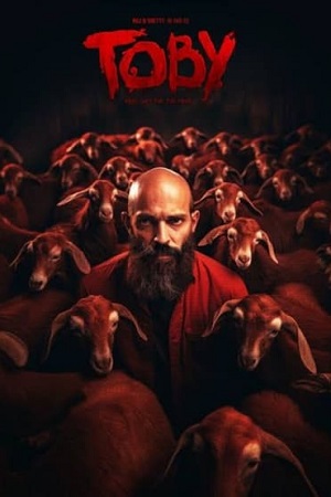Download Toby (2023) Hindi ORG Dubbed Full Movie WEB-DL 480p [450MB] | 720p [1.2GB] | 1080p [2.9GB] poster
