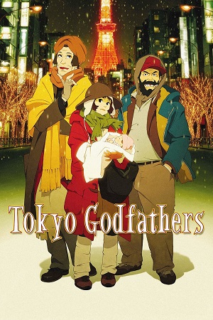 Download Tokyo Godfathers (2003) Multi Audio {Hindi-English-Japanese} REMASTERED BluRay 480p [350MB] | 720p [1GB] | 1080p [2.1GB] poster