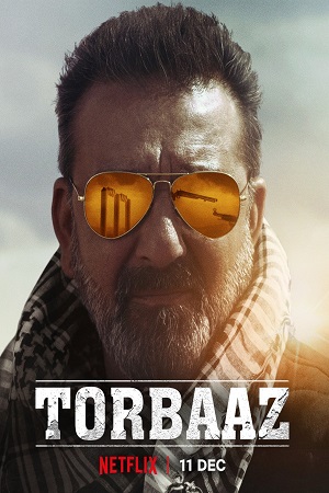 Download Torbaaz (2020) Hindi Netflix Movie 480p [500MB] | 720p [1GB] | 1080p [2GB] poster