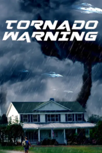 Download Tornado Warning (2012) Dual Audio {Hindi-English} 480p [300MB] | 720p [1.2GB] poster