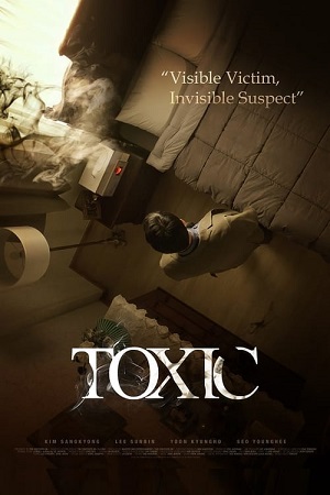 Download Toxic (2022) BluRay {English With Subtitles} Full Movie 480p [300MB] | 720p [700MB] | 1080p [1.5GB] poster