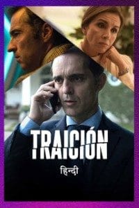 Download Traicion (Season 1) Hindi Dubbed Complete Web Series 720p [350MB] WeB-DL poster
