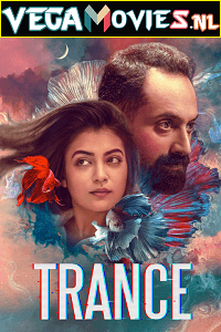 Download Trance (2020) Hindi Dubbed Full Movie WEB-DL 480p [550MB] | 720p [1.2GB] | 1080p [2.5GB] poster