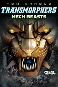 Download Transmorphers: Mech Beasts (2023) {English with Subtitles} Full Movie WEB-DL 480p [250MB] | 720p [700MB] | 1080p [1.5GB] poster
