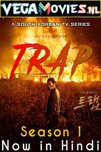 Download Trap (2019) Season 1 Hindi Dubbed [ORG] Complete Korean Drama Series 480p | 720p WEB-DL poster