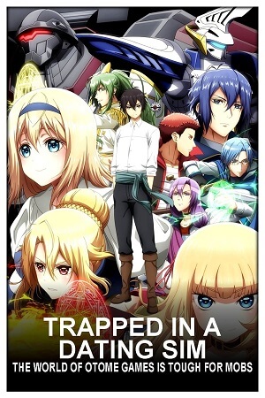 Download Trapped in a Dating Sim (Season 1) [COMPLETE] Multi Audio [Hindi-English-Jap] Anime Series WEB Series 480p | 720p | 1080p WEB-DL poster