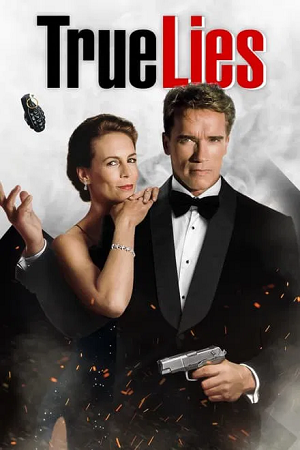 Download True Lies (1994) BluRay Dual Audio {Hindi-English} 480p [650MB] | 720p [1.5GB] | 1080p [3GB] poster