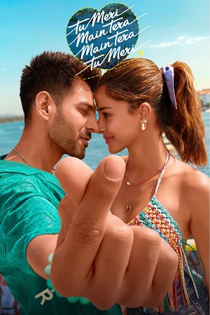 Download Tu Meri Main Tera Main Tera Tu Meri (2025) AMZN WEB-DL {Hindi DD5.1} Full Movie 480p [480MB] | 720p [1.3GB] | 1080p [2.8GB] | 2160p 4K poster