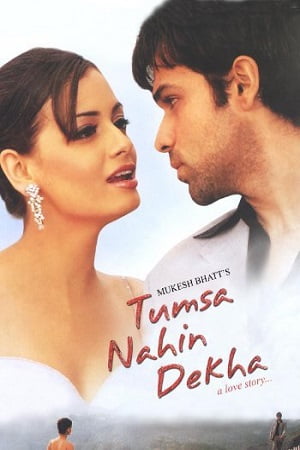 Download Tumsa Nahin Dekha (2004) Hindi Full Movie HDRip 480p [300MB] | 720p [1GB] | 1080p [4GB] poster
