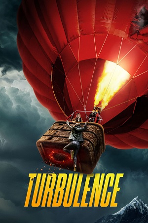 Download Turbulence (2025) WEB-DL Dual Audio {Hindi-English} 480p [440MB] | 720p [950MB] | 1080p [1.8GB] poster