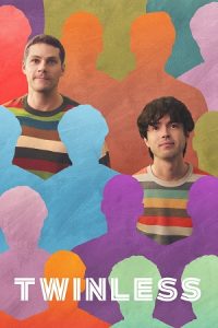 Download Twinless (2025) AMZN-WEB-DL Dual Audio {Hindi-English} 480p [280MB] | 720p [1.1GB] | 1080p [2.7GB] poster