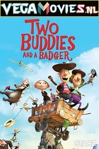 Download Two Buddies and a Badger The Great Big Beast (2022) English DD2.0 480p [250MB] | 720p [800MB] poster
