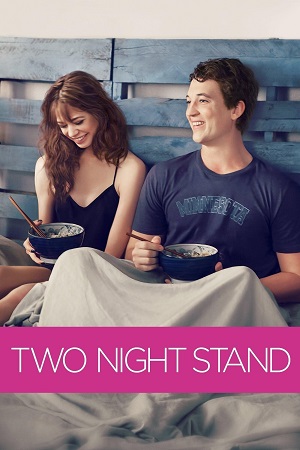 Download Two Night Stand (2014) Dual Audio {Hindi-English} BluRay 480p [300MB] | 720p [850MB] | 1080p [1.8GB]