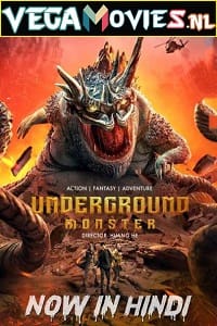 Download Underground Monster (2022) WEB-DL Hindi Dubbed [ORG] Full Movie 480p [300MB] | 720p [750MB] | 1080p [1.2GB] poster