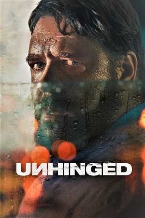Download Unhinged (2020) Dual Audio {Hindi-English} BluRay 480p [320MB] | 720p [800MB] | 1080p [2.6GB] poster