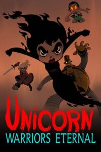 Download Unicorn: Warriors Eternal (2023) Season 1 [S01E08 Added] English WEB Series 480p | 720p WEB-DL poster
