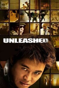 Download Unleashed (2005) BluRay Dual Audio {Hindi-English} 480p [350MB] | 720p [1GB] | 1080p [2.2GB] poster