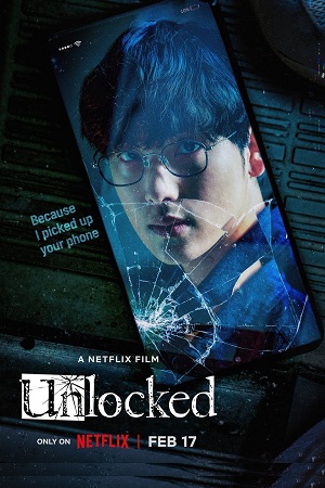 Download Unlocked (2023) WEB-DL [Korean With Subtitles] Full Movie 480p [350MB] | 720p [950MB] | 1080p [2.3GB] poster