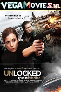 Download Unlocked (2017) Dual Audio [Hindi-English] 480p [350MB] | 720p [900MB] | 1080p [1.6GB] poster