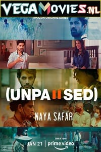Download Unpaused: Naya Safar (2022) Season 1 Hindi Complete Amazon Original WEB Series 480p | 720p WEB-DL poster