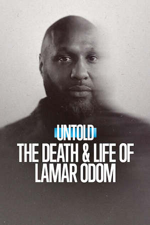 Download Untold: The Death & Life of Lamar Odom (2026) Netflix WEB-DL Dual Audio {Hindi-English} 480p [240MB] | 720p [850MB] | 1080p [2.2GB] poster