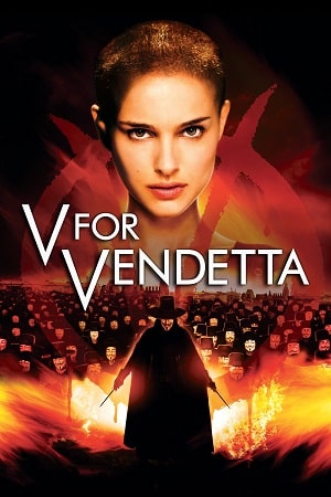 Download V for Vendetta (2005) Dual Audio {Hindi-English} BluRay 480p [450MB] | 720p [1.3GB] | 1080p [2.3GB] poster
