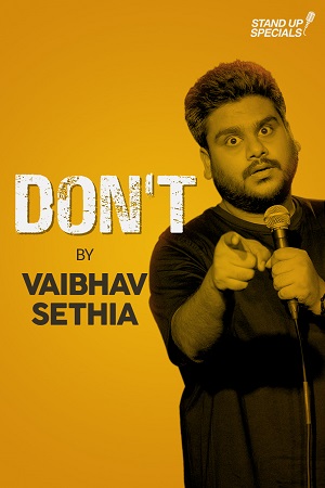 Download Don’t By Vaibhav Sethia (2018) Full Show Hindi Amazon Prime 720p poster