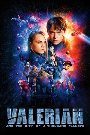 Download Valerian and the City of a Thousand Planets (2017) BluRay Dual Audio {Hindi ORG 5.1 – English} 480p [560MB] | 720p [1.2GB] | 1080p [3.2GB] poster