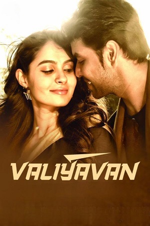 Download Valiyavan (2015) Dual Audio [Hindi DD2.0 + Tamil DD2.0] 480p [480MB] | 720p [1.3GB] | 1080p [2.7GB] WeB-DL poster