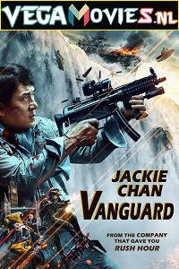 Download Vanguard (2020) Dual Audio {Hindi-English} 480p [350MB] | 720p [1GB] | 1080p [2GB] poster
